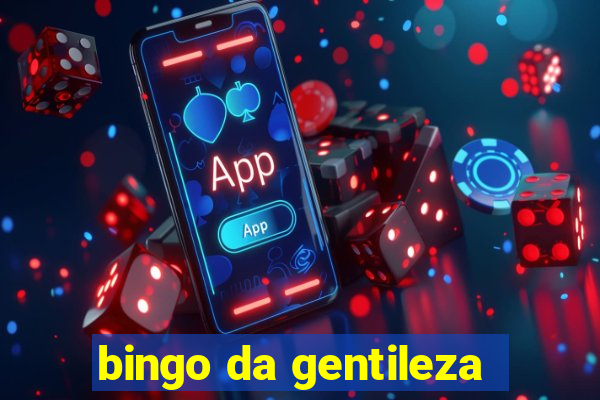 bingo da gentileza